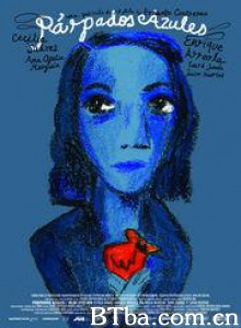 蓝色眼影 Blue Eyelids (2007)  BT磁力 迅雷网盘下载