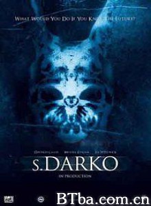 死亡幻觉2 S. Darko: A Donnie Darko Tale (2009) 1080P/720P BT磁力 迅雷网盘下载