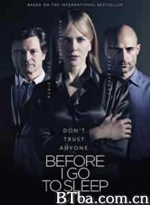 在我入睡前/别相信任何人/Before I Go to Sleep