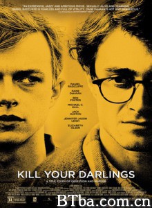 杀死汝爱 爱杀达令(台) 杀掉汝爱 Kill Your Darlings (2013) 1080P/720P BT磁力 迅雷网盘下载