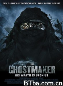 魔棺 The Ghostmaker (2011)  BT磁力 迅雷网盘下载