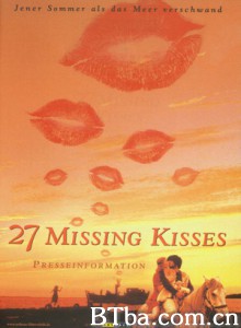 27个遗失的吻 夏日遗失的27个吻 27 Missing Kisses (2001)  BT磁力 迅雷网盘下载
