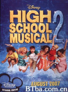 歌舞青春2 高校音乐剧2 High School Musical 2: Sing It All or Nothing! (2007)  BT磁力 迅雷网盘下载