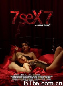 情欲七部曲 7seX7 (2011)  BT磁力 迅雷网盘下载