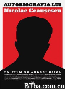 尼古拉·齐奥塞斯库的自传 尼可拉赛欧雪斯古的传记 The Autobiography of Nicolae Ceausescu (2010)  BT磁力 迅雷网盘下载