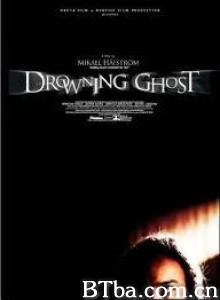 溺死鬼 Drowning Ghost (2004)  BT磁力 迅雷网盘下载