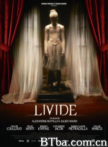 死色 苍白 铁青 Livid (2011) 1080P/720P BT磁力 迅雷网盘下载