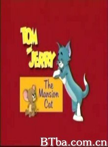 猫和老鼠：宅猫 (2001)  BT磁力 迅雷网盘下载