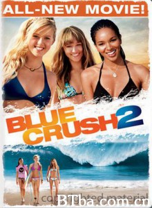 蓝色激情2 碧海娇娃 2 (2011)  BT磁力 迅雷网盘下载