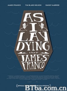 在我弥留之际 As I Lay Dying (2013) 1080P/720P BT磁力 迅雷网盘下载