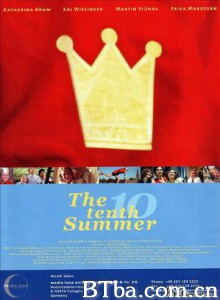 第十个夏天 The Tenth Summer 国王的异想世界 (2003)  BT磁力 迅雷网盘下载