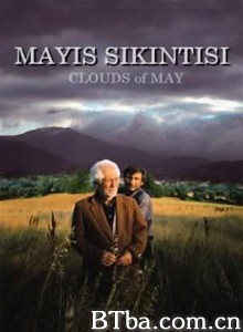 五月碧云天 Clouds of May Mayis sikintisi (1999)  BT磁力 迅雷网盘下载