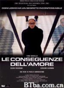 爱情的结果 爱无忌惮(台) The Consequences of Love (2004)  BT磁力 迅雷网盘下载