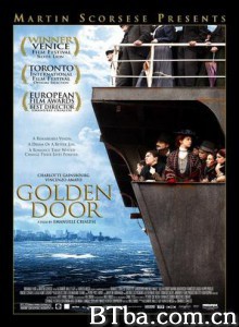 金色大门 The Golden Door 灿烂新人生 (2007)  BT磁力 迅雷网盘下载