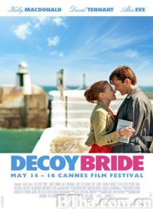 诱饵新娘 冒牌新娘 The Decoy Bride (2012) 720P BT磁力 迅雷网盘下载
