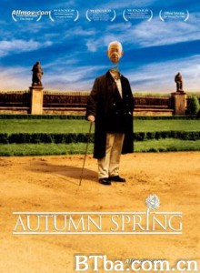 秋天里的春光 秋天里的春天 Autumn Spring (2001)  BT磁力 迅雷网盘下载