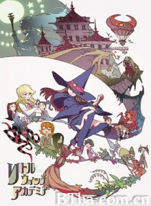 小魔法学园 小魔女学院 Little Witch Academia (2013)  BT磁力 迅雷网盘下载