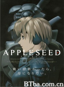 苹果核战记 Appurushîdo Appleseed (2004) 1080P/720P BT磁力 迅雷网盘下载