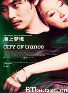 海上梦境 迷乐上海 Shanghai Trance (2008)  BT磁力 迅雷网盘下载