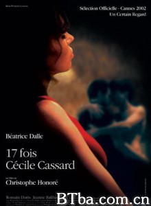 情撼17章 Seventeen Times Cecile Cassard (2002)  BT磁力 迅雷网盘下载