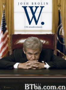 小布什传 W-布什传记 殊不简单 (2008)  BT磁力 迅雷网盘下载