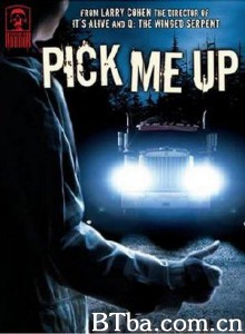 带我上路 "Masters of Horror"Pick Me Up (2006)  BT磁力 迅雷网盘下载