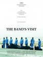 乐队来访/乐队造访/警察乐队来访时/The Bands Visit