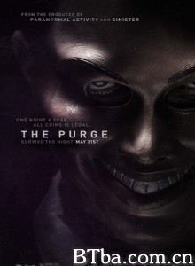 人类清除计划 国定杀戮日(台 港) The Purge (2013) 1080P/720P BT磁力 迅雷网盘下载