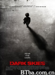 黑暗天际 夜凶(港) 天外魔怪 Dark Skies (2013) 1080P/720P BT磁力 迅雷网盘下载
