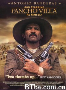 墨西哥风暴/潘乔·比利亚传/潘丘·维拉自演-720p|1080p高清bt种子下载