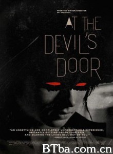 恶魔的门前 鬼宅 At the Devils Door (2014) 1080P BT磁力 迅雷网盘下载