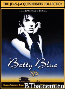 巴黎野玫瑰/早晨37度2/Betty Blue/37°2 Le Matin