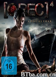 死亡录像4：启示录 REC 4: Apocalypse (2014) 1080P/720P BT磁力 迅雷网盘下载