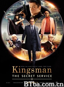 王牌特工：特工学院 金牌特工 皇家特工：间谍密令(港) (2015) 1080P/720P BT磁力 迅雷网盘下载