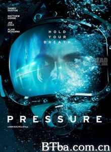 水底禁锢 Pressure (2015) 1080P/720P BT磁力 迅雷网盘下载