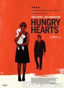 饥饿的心 Hungry Hearts (2014) 1080P/720P BT磁力 迅雷网盘下载