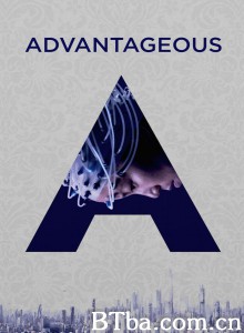 Advantageous (2015) 720P BT磁力 迅雷网盘下载