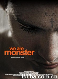 人怪 We Are Monster (2015) 1080P BT磁力 迅雷网盘下载