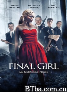 最后的女孩 Final Girl: La dernière proie (2015) 1080P BT磁力 迅雷网盘下载