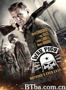 战猪 War Pigs (2015) 1080P/720P BT磁力 迅雷网盘下载