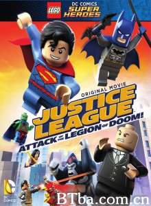 乐高电影：正义联盟大战末日军团 LEGO Justice League (2015) 720P BT磁力 迅雷网盘下载