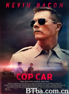 警车 玩命警车(台) Cop Car (2015) 1080P BT磁力 迅雷网盘下载