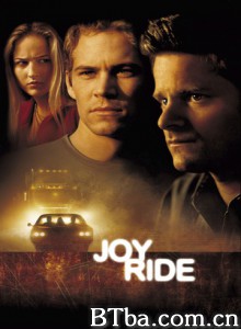 致命玩笑 死神勾线 惊心之旅 Joy Ride (2001) 1080P/720P BT磁力 迅雷网盘下载