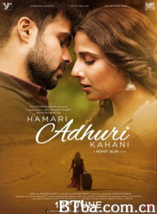 不了情 我們未完成的故事 Hamari Adhuri Kahaani (2015) 1080P/720P BT磁力 迅雷网盘下载