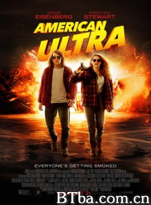 美式极端 废柴特务(台) 特务傻的孖(港) American Ultra (2015) 1080P/720P BT磁力 迅雷网盘下载