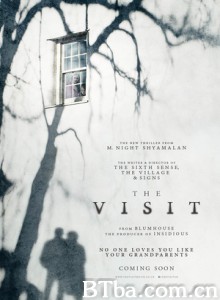 探访惊魂 探访(台) 日落 The Visit (2015) 1080P/720P BT磁力 迅雷网盘下载