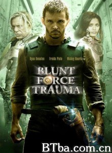 枪火游戏 The Effects of Blunt Force Trauma (2015) 1080P BT磁力 迅雷网盘下载