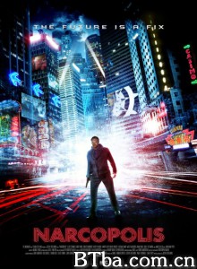 大毒会 亡灵之城 Narcopolis (2015) 1080P BT磁力 迅雷网盘下载