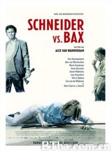 施耐德对决巴克斯 Schneider vs Bax (2015) DVDRip BT磁力 迅雷网盘下载