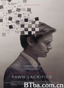 出棋制胜 弃卒 Pawn Sacrifice (2014) 1080P/720P BT磁力 迅雷网盘下载